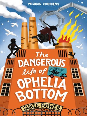 cover image of The Dangerous Life of Ophelia Bottom